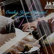 Moanin Osaka Jazz Channel Jazz The Parlor 2021 4 22