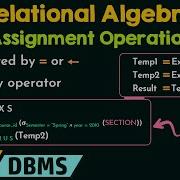 Relational Algebra Assignment Operation