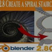 Creating Spiral Staircase Array Mesh Around Circle Blender 2 8 Tutorial New 2019