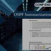 Free CCNP ENCOR 350 401 OSPF Summarization Theory Video 54