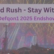 Sound Rush Sogma Ft Ekaterina Shelehova Stay With Me Defqon 1 2025 Endshow Defqon Defqon1