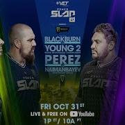 Power Slap 17 BLACKBURN Vs YOUNG 2 FAMILIAR FOES
