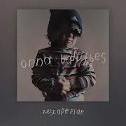 Onna Badvibes Escape Plan Official Audio