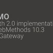 OAuth 2 0 Implementation In WebMethods 10 3 API Gateway