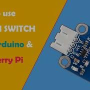 How To Use Touch Switch Sensor Module With Arduino Raspberry Pi