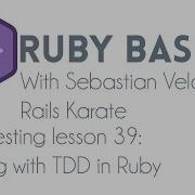 Ruby Testing Working With TDD In Ruby
