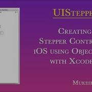 How To Implement Stepper Control In IOS Using Objective C With Xcode 8