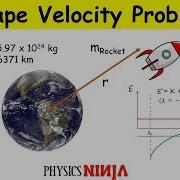Escape Velocity Problems