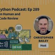 Limitations In Human And Automated Code Review Real Python Podcast 289