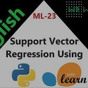 Support Vector Regression Using Python Sklearn English ML 23 Explained We Data
