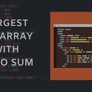 Largest Sub Array With Zero Sum