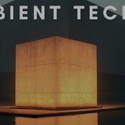 AMBIENT TECHNO Mix 071 By Rob Jenkins Noai Noaimusic