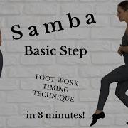 Samba Dance Samba Basic Step Samba Footwork Timing Technique Beginner Samba Dance Tutorial