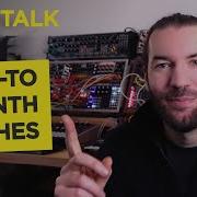 6 Synth Patches I Use All The Time Bass Lead Pads And More