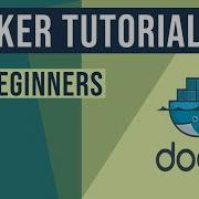 Docker Tutorial For Beginners