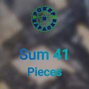 Sum 41 Pieces Lyrics Перевод