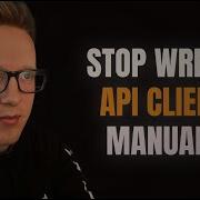 I Never Write API Clients Manually Anymore