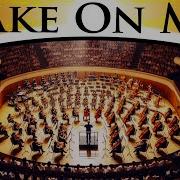 A Ha Take On Me Epic Orchestra