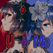 Nightcore U Me You Plus Me Lyrics KILLBOY