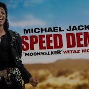 Michael Jackson Speed Demon Moonwalker Witaz Movie Mix