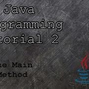 Java Beginner Programming Tutorial 2 Java Main Method And Hello World Road To Game Development