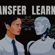 Transfer Learning Explained Simply Start Here