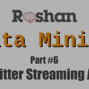 Twitter Streaming API Data Mining 6