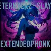 Eternxlkz SLAY Extended