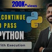 Lec 27 Break Continue Pass In Python With Execution Python For Beginners