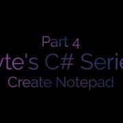 C WinForms Create Code Editor Part 4