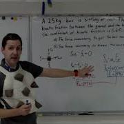 Friction Example 2 Using Kinetic And Static Friction Coefficients