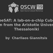 OSCW 2019 AcubeSAT A Lab On A Chip CubeSat Mission From The Aristotle University Of Thessaloniki