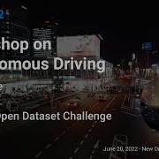 CVPR 22 WAD Challenge Waymo Open Dataset