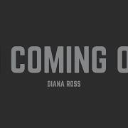 Diana Ross I M Coming Out Lyrics