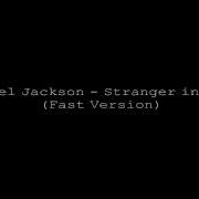 Michael Jackson Stranger In Moscow Fast Version