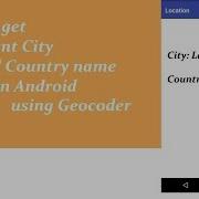 Get Current City And Country Name Using Geocoder