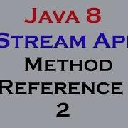 17 10 Java 8 Stream Api Features Part 9 Foreach Method Reference 2
