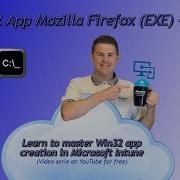 3 Создание приложений Win32 Microsoft Intune установщик EXE файла Mozilla Firefox в CMD скрипте