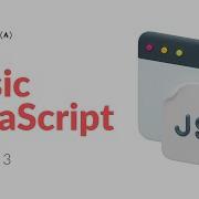 FreeCodeCamp JavaScript Walkthrough JavaScript Basics Part 1 Of 3