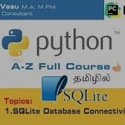 SQLite Database Connectivity In Python Easiest Database For Beginner Vasu Ramadurai M A M Phil
