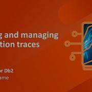 MainView For DB2 Starting And Managing Application Traces