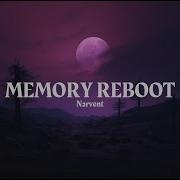 MEMORY REBOOT Narvent VOJ Soft Deep Instrumental Ambient Version