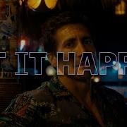 Let It Happen Road House 2024 4K EDIT