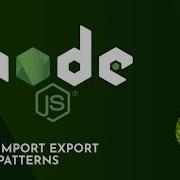 Node Js Tutorial 14 Import Export Patterns