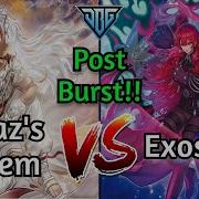 Albaz Deck Vs Exosisters Post Burst Protocol Yu Gi Oh