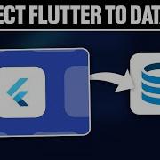 How To Connect Flutter To Database Full Tutorial