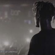 Juice WRLD Denial