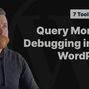 Query Monitor 7 Important Tools For Modern WordPress Development 1