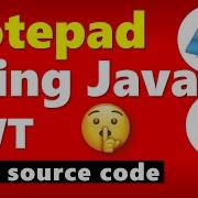 How To Create Notepad Using Java Notepad Using Java Awt With Source Code Simple Java Project