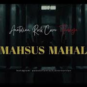 Mahsus Mahal Anatolian Rock Cover Türkiye
